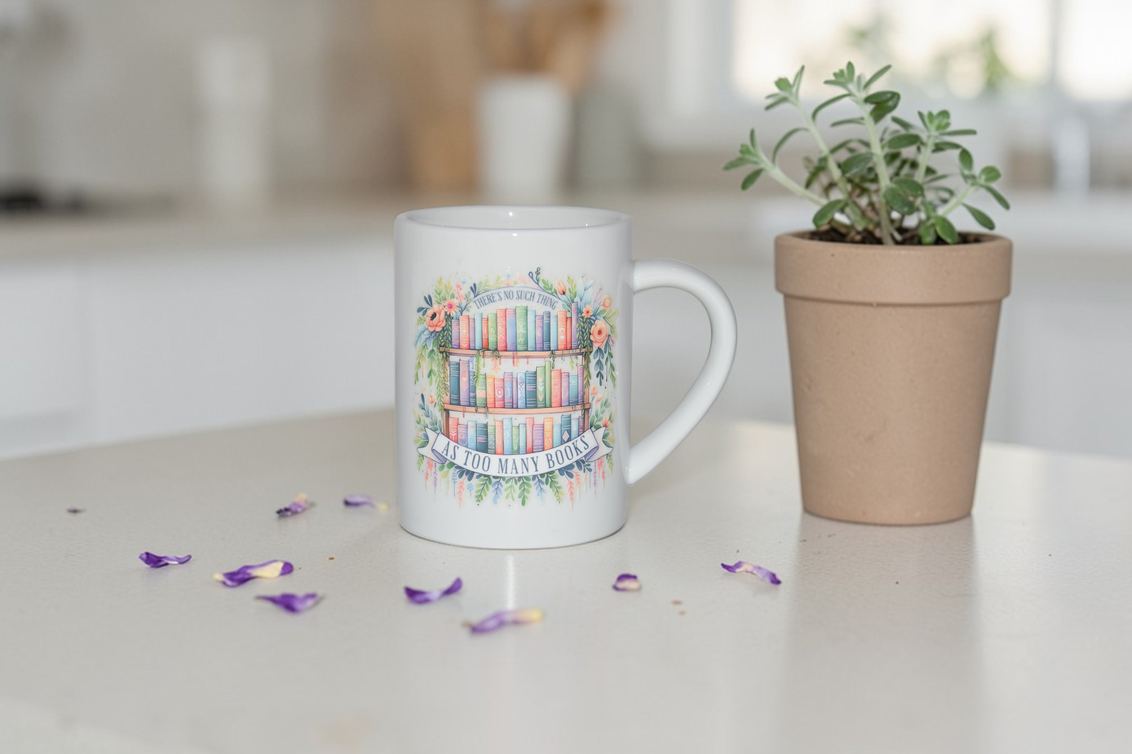 "There is No such Thing as Too Many Books" coffee mug