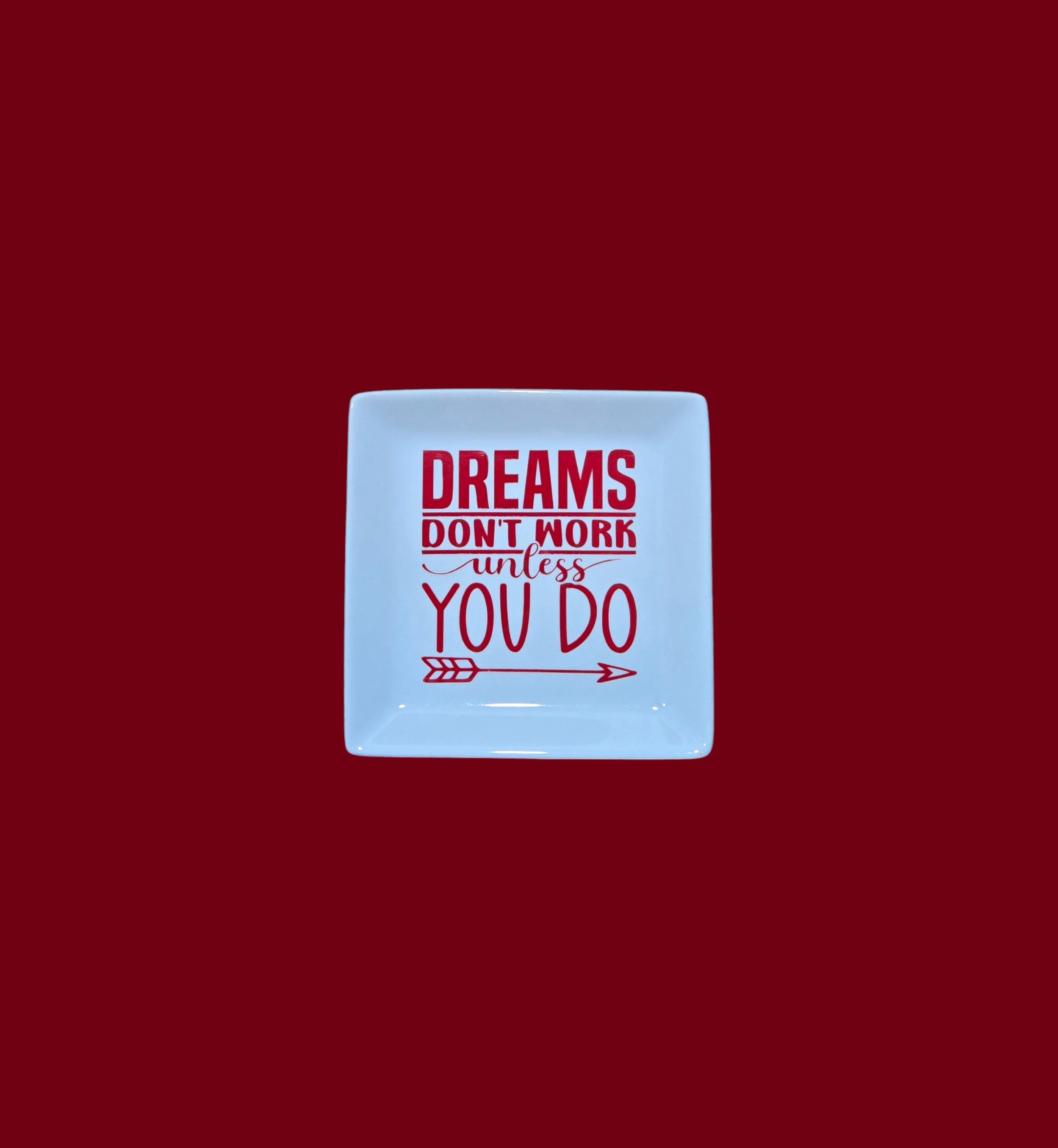 Dreams Don't Work.....